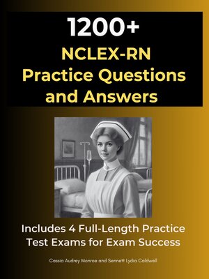 cover image of 1200 NCLEX-RN Exam Practice Questions and Answers